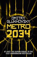 The long-awaited sequel to the cult bestseller METRO 2033, the second volume in the Metro trilogy by Dmitry Glukhovsky, METRO 2034, continues the story of survival and struggle that unfolds in the mazes of the Moscow subway after WWIII. Now at MPHOnline.com.