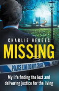 Missing: My Life Finding the Lost and Delivering Justice for the Living - MPHOnline.com