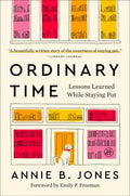Ordinary Time: Lessons Learned While Staying Put - MPHOnline.com
