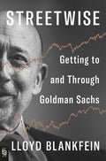 Streetwise: Getting to and Through Goldman Sachs - MPHOnline.com