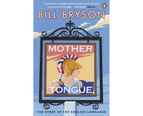 Mother Tongue: The Story of the English Language (Reissue) - MPHOnline.com