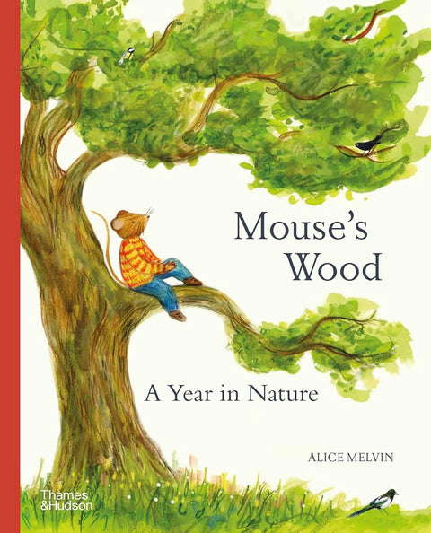 Mouse's Wood: A Year in Nature - MPHOnline.com