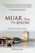 Muar Than You Know: Where River Meets the Sea - MPHOnline.com