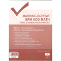 Marking Scheme SPM Add Maths Trial Examination Paper '23 - MPHOnline.com