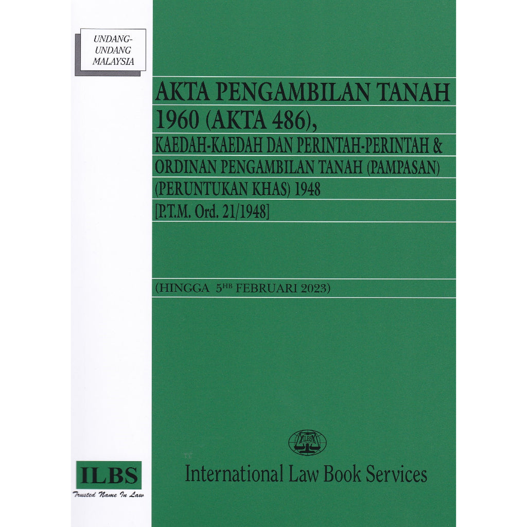 Akta Pengambilan Tanah 1960 (Akta 486), Kaedah-Kaedah Dan Perintah-Per ...