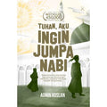 Tuhan Aku Ingin Jumpa Nabi - MPHOnline.com