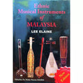 ETHNIC MUSICAL INSTRUMENTS OF MALAYSIA - MPHOnline.com