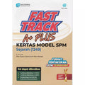 Fast Track A+ Plus Kertas Model SPM Sejarah (1249) '25 - MPHOnline.com