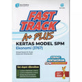 Fast Track A+ Plus Kertas Model SPM Ekonomi (3767) '25 - MPHOnline.com