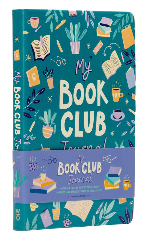 My Book Club Journal : A Reading Log of the Books I Loved, Loathed, and Couldn't Wait to Talk about - MPHOnline.com