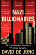 In NAZI BILLIONAIRES, investigative journalist David de Jong reveals the true story of how Germany’s wealthiest business dynasties amassed untold money and power by abetting the atrocities of the Third Reich. Available at MPHOnline.com.