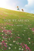 Now We Are Six (Winnie-the-Pooh) - MPHOnline.com