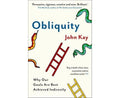 Obliquity: Why Our Goals Are Best Achieved Indirectly - MPHOnline.com