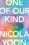 Tense, thrilling and packed with insightful social commentary, ONE OF OUR KIND explores what happens when the quest for true liberation comes at a shocking price, from acclaimed author Nicola Yoon. Now at MPHOnline.com.