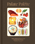 Palate Palette: Tasty Illustrations from Around the World - MPHOnline.com
