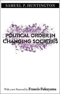 Political Order in Changing Societies (Henry L. Stimson Lectures) - MPHOnline.com