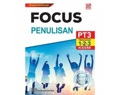 Focus  Penulisan PT3 ( Tingkatan 1,2,3) KSSM - MPHOnline.com