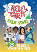Rebel Girls STEM Stars: 25 Tales of Women in Science (Minis) - MPHOnline.com