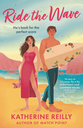 A sports journalist and a former professional surfer make waves in the sports rom-com by Katherine Reilly. RIDE THE WAVE at MPHOnline.com.