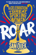 Roar: A Celebration of Great Sporting Women - MPHOnline.com