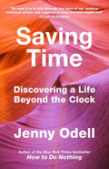 Jenny Odell offers us an alternative to the daily grind of the existing corporate clock in SAVING TIME: DISCOVERING A LIFE BEYOND THE CLOCK. Don't waste time in getting your copy at MPHOnline.com.