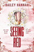 A small-town sweetheart finds herself bound to a local cowboy who has had a crush on her for years in SEEING RED, the romance from Bailey Hannah. Available at MPHOnline.com.