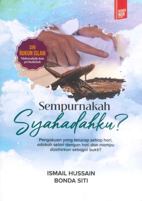 Sempurnakah Syahadahku?