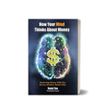 How Your Mind Thinks About Money - MPHOnline.com