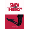 Siapa Bukan Teroris? - MPHOnline.com