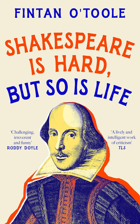 Shakespeare Is Hard, but So Is Life - MPHOnline.com