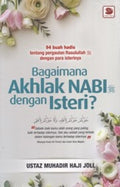 Bagaimana Akhlak Nabi SAW Dengan Isteri - MPHOnline.com