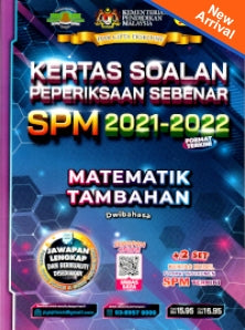 Kertas Soalan Peperiksaan Sebenar SPM 2021 - 2022 Matematik Tambahan Dwibahasa - MPHOnline.com