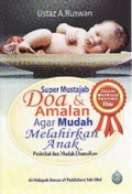 SUPER MUSTAJAB DOA & AMALAN AGAR MUDAH MELAHIRKAN ANAK: PRAK - MPHOnline.com