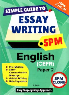 Simple Guide to Essay Writing SPM English (CEFR) - MPHOnline.com