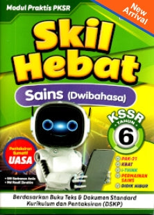 Skil Hebat KSSR Sains (Dwibahasa) Tahun 6 - MPHOnline.com