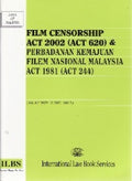 Film Censorship Act 2002 (Act 620) & Perbadanan Kemajuan Filem Nasional Malaysia Act 1981 (Act 244) (As At 20th June 2013) - MPHOnline.com