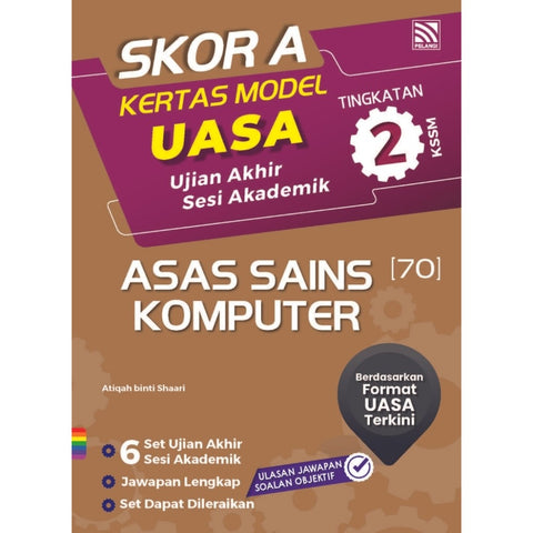 Skor A Kertas Model UASA KSSM 2024 Asas Sains Komputer Tingkatan 2 - MPHOnline.com