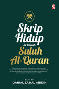 Skrip Hidup di Bawah Suluh al-Quran - PTS Publishing - MPHOnline.com