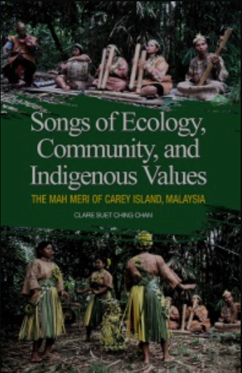 Songs of Ecology, Community, and Indigenous Values: The Mah Meri of Carey Island, Malaysia - MPHOnline.com