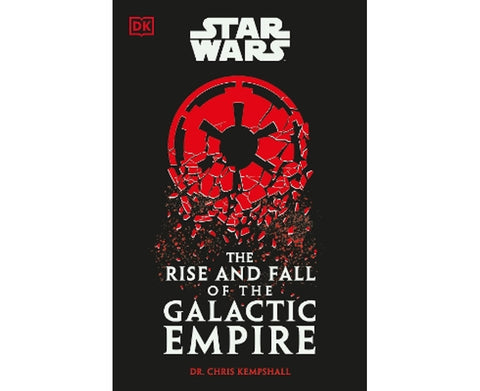 Star Wars The Rise and Fall of the Galactic Empire - MPHOnline.com