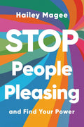 Stop People Pleasing and Find Your Power (US edition) - MPHOnline.com
