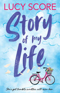STORY OF MY LIFE by Lucy Score: Forced to move out AND facing an ultimatum from her publisher, a struggling writer settles into a small town in rural Pennsylvania to get some inspiration for her next book. Can a grumpy handyman be the answer? Find out in MPHOnline.com.