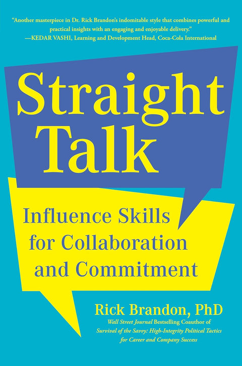 Straight Talk: Influence Skills for Collaboration and Commitment - MPHOnline.com