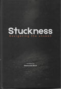 Stuckness: Navigating The Unseen - MPHOnline.com
