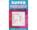 Super Wordsearch: Over 150 Puzzles - MPHOnline.com