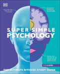 Super Simple Psychology (DK) - MPHOnline.com