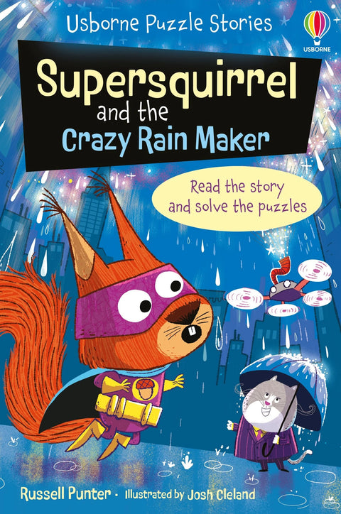 Usborne Puzzle Stories: Supersquirrel and the Crazy Rain Maker - MPHOnline.com