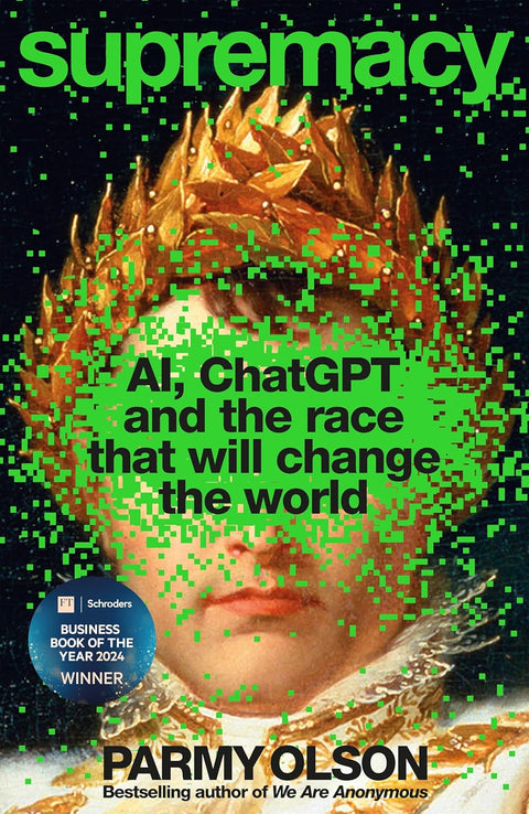 Supremacy: AI, ChatGPT and the Race that Could Break the World (UK) - MPHOnline.com