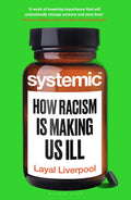 Systemic: How Racism Is Making Us Ill - MPHOnline.com