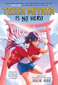 Tessa Miyata Is No Hero - MPHOnline.com
